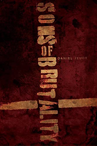 Sons of Brutality Daniel Jeudy