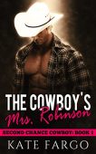 Cowboy's Mrs Robinson Kate Fargo