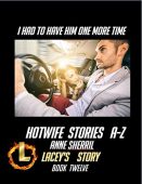 Hotwife Lacey Three Stories Anne Sherril