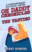 Oh Daddy Chronicles Tasting Barry Robbins