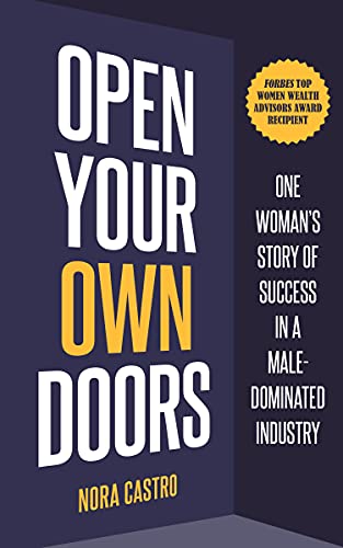 Open Your Own Doors Nora Castro