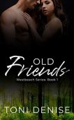Old Friends Westbeach Series Toni Denise