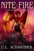 Nite Fire Chain Reaction C. L. Schneider