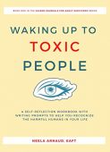Waking Up To Toxic Neela Arnaud