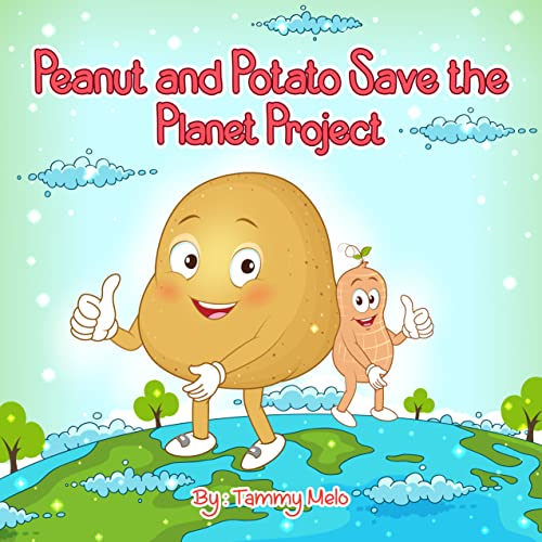 Peanut and Potato Save the Planet Project!