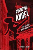 AVENGING ANGEL Love and Charles Isaacs