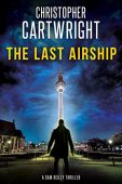 Last Airship Christopher Cartwright