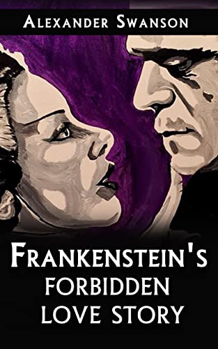 Frankenstein's forbidden love story