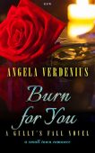 Burn for You Angela Verdenius