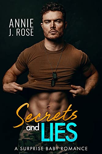 Secrets and Lies Annie J. rose