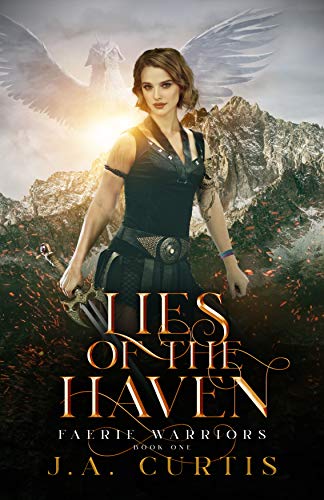 Lies of the Haven (Faerie Warriors, Book 1)