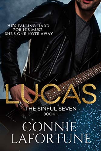 Lucas: A Rockstar Romance (The Sinful Seven Series Book 1)