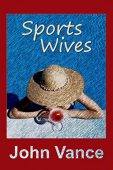 Sports Wives John Vance