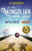 Great Mongolian Bowling League Ed Borowsky