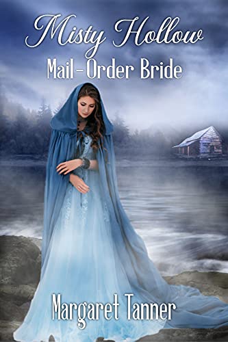 Misty Hollow Mail-Order Bride