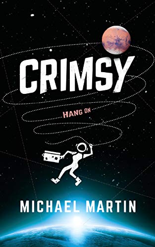 Crimsy: A near-future sci fi adventure 