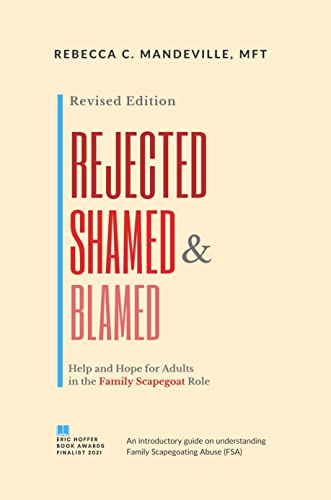 Rejected Shamed and Blamed Rebecca C Mandeville