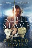 Rebel Slave Richard Davis