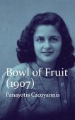 Bowl of Fruit (1907) Panayotis Cacoyannis