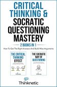 Critical Thinking&Socratic Questioning Mastery Thinknetic .