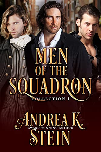 Men of the Squadron Andrea K Stein 