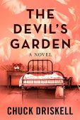 Devil's Garden Chuck Driskell