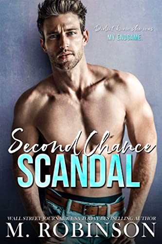 Second Chance Scandal M. Robinson