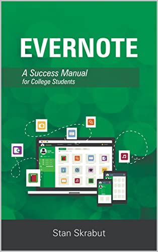 Evernote: A Success Manual for College Students