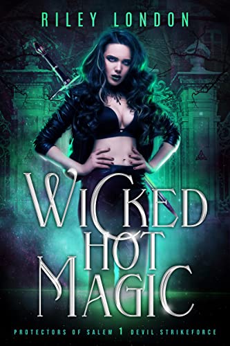 Wicked Hot Magic
