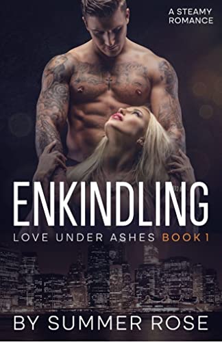 Enkindling A Second Chance Summer Rose