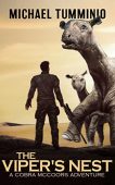 Viper's Nest A Cobra Michael Tumminio