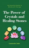 Power of Crystals and Cassandra Jade