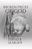 Broken Pieces of God David Seaburn