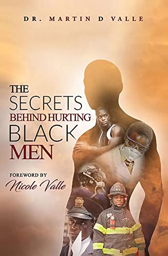 The Secrets Behind Hurting Black Men