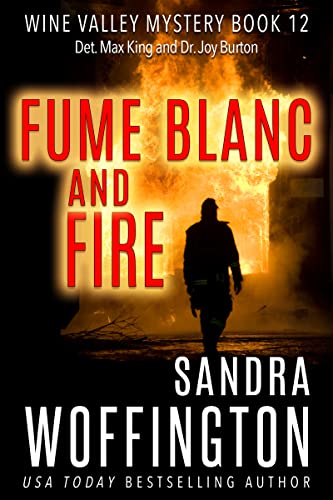 Fume Blanc and Fire Sandra Woffington