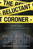 Reluctant Coroner Paul Austin Ardoin