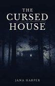 Cursed House Jana Harper