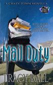 Mail Duty Tracy A. Ball