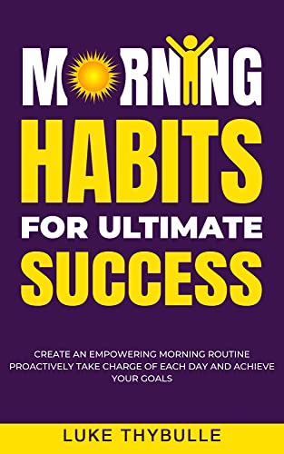 Morning Habits For Ultimate Success