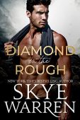 Diamond in the Rough Skye Warren