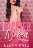 Happier Naked An Erotic Elena Katz