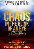 Chaos In Blink Of Patrick Higgins