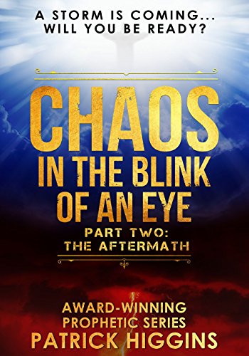 Chaos In Blink Of Patrick Higgins