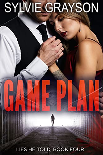 Game Plan, Lies He Told: Book Four