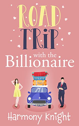 Road Trip with the Billionaire