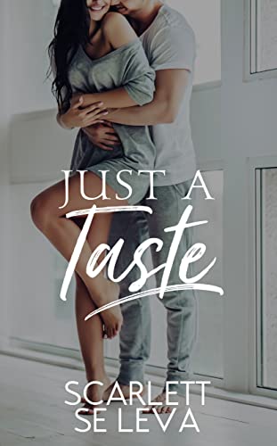 Just A Taste
