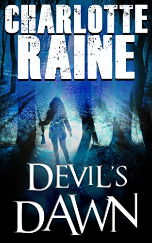 DEVIL'S DAWN: A Gripping Serial Killer Thriller (A Grant & Daniels Trilogy Book 2)