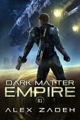 Dark Matter Empire Alex Zadeh