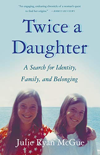 Twice a Daughter A Julie McGue