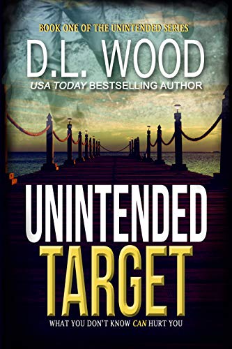 Unintended Target D.L. Wood